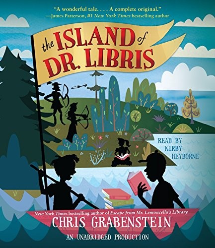 Chris Grabenstein: The Island of Dr. Libris (AudiobookFormat, 2015, Listening Library (Audio))