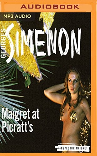 Georges Simenon, Gareth Armstrong: Maigret at Picratt's (AudiobookFormat, 2017, Audible Studios on Brilliance Audio)