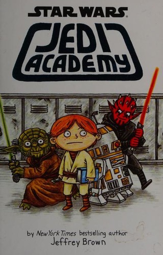 Jeffrey Brown: Jedi Academy (2013, Scholastic Inc.)