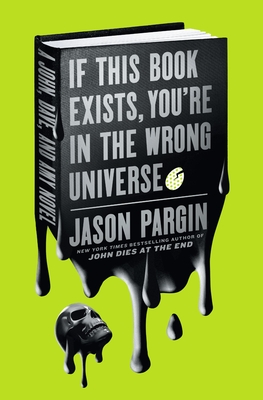 If This Book Exists, You're in the Wrong Universe (2022, St. Martin's Press)