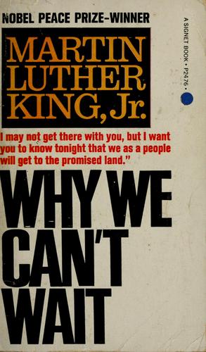 Martin Luther King Jr.: Why we can't wait (1964, New American Library)