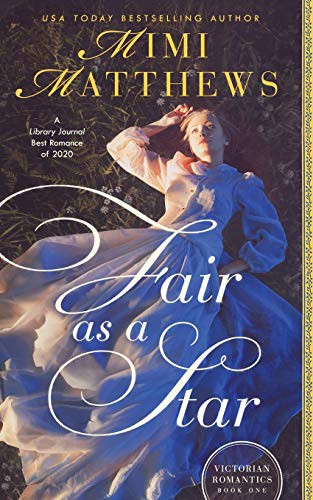 Mimi Matthews: Fair as a Star (Paperback, 2020, Perfectly Proper Press)