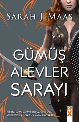 Sarah J. Maas: Gümüş Alevler Sarayı (Paperback, Turkish language, 2021, Dex Kitap)