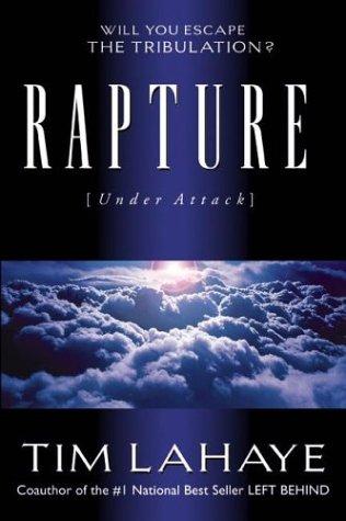 Tim F. LaHaye: Rapture Under Attack (Paperback, 1998, Multnomah)