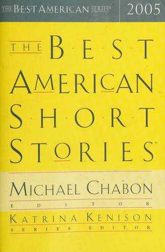 The best American short stories, 2005 (2004, Houghton Mifflin)