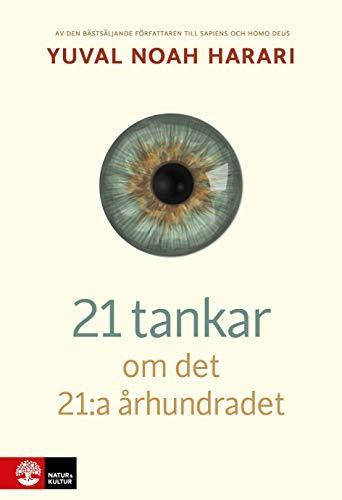 21 tankar om det 21:a århundradet (Swedish language, 2018)