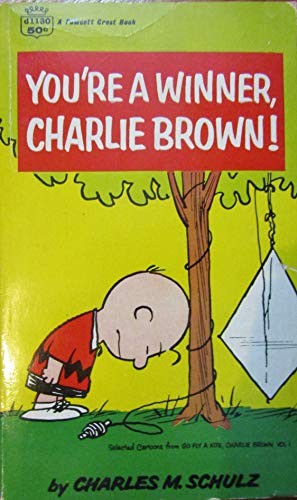 Charles M. Schulz: You're a Winner, Charlie Brown (Paperback, 1981, Fawcett Crest Books)