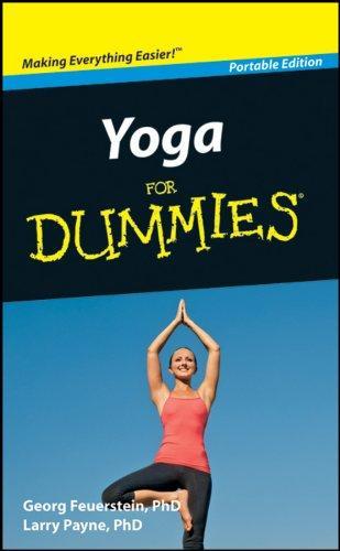 Georg Feuerstein, Larry Payne: Yoga For Dummies (2009)