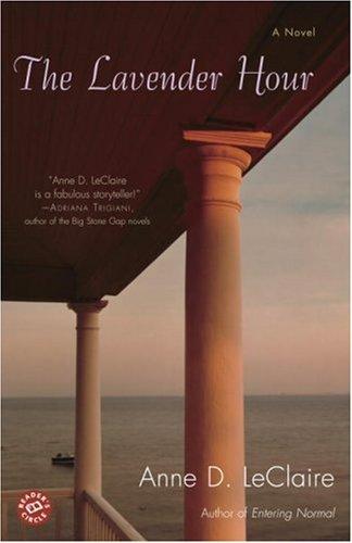 Anne Leclaire: The Lavender Hour (Paperback, 2007, Ballantine Books)