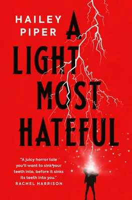 Hailey Piper: A Light Most Hateful (Paperback, 2023, Titan Books Limited)