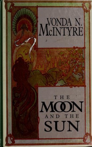 Vonda N. McIntyre: The moon and the sun (1998, Thorndike Press)