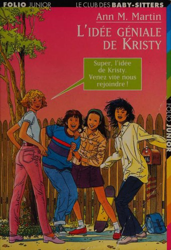 Martin undifferentiated: L'Idee Geniale De Kristy (Paperback, French language, 1999, Messageries du Livre)