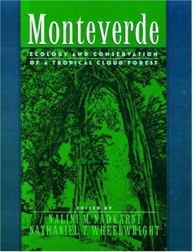 Nalini Nadkarni: Monteverde (2000, Oxford University Press)