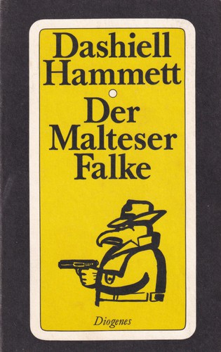 Dashiell Hammett: Der Malteser Falke (German language, 1978, Diogenes)