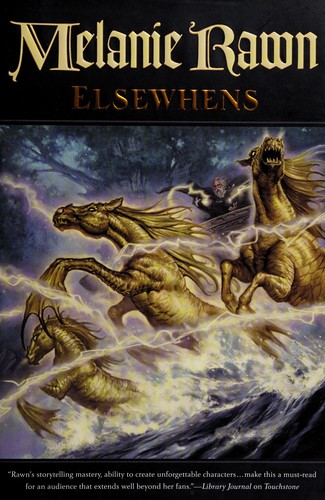 Melanie Rawn: Elsewhens (2012, Tor)