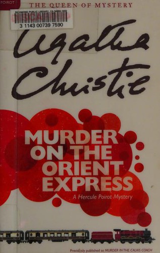 Agatha Christie: Murder on the Orient Express (2011, Harper)