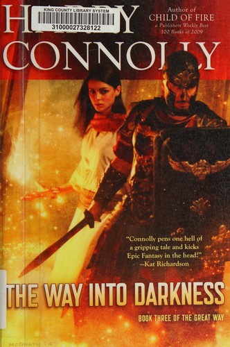 Harry Connolly: The way into darkness (2014, Radar Ave Press)