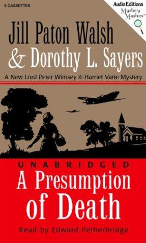 Dorothy L. Sayers, Jill Paton Walsh: A Presumption of Death (AudiobookFormat, 2003, The Audio Partners, Mystery Masters)