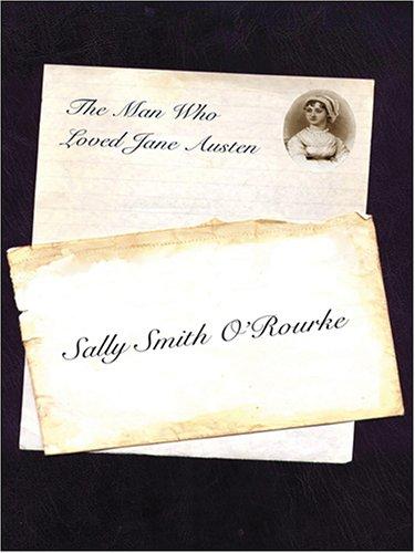 The Man Who Loved Jane Austen (Hardcover, 2006, Thorndike Press)