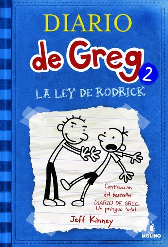 Jeff Kinney: La ley de Rodrick (2009, Circulo de Lectores)