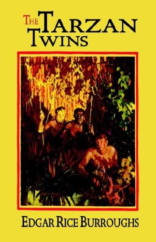 Edgar Rice Burroughs: The Tarzan Twins (Hardcover, 2005, Wildside Press)