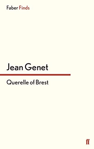 Jean Genet: Querelle of Brest (Paperback, 2015, Faber and Faber)