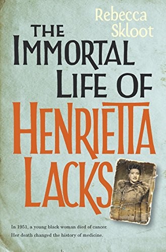 The Immortal Life of Henrietta Lacks (Paperback, 2010, Pan Books)