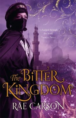 Rae Carson: The Bitter Kingdom (2014, Orion Publishing Co)