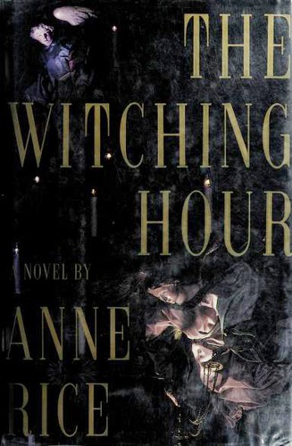 The Witching Hour (Hardcover, 1990, Alfred A. Knopf)