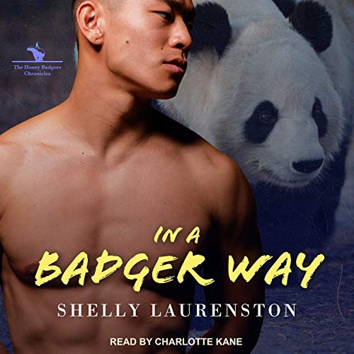 Shelly Laurenston: In a Badger Way (AudiobookFormat, 2019, Tantor Audio)