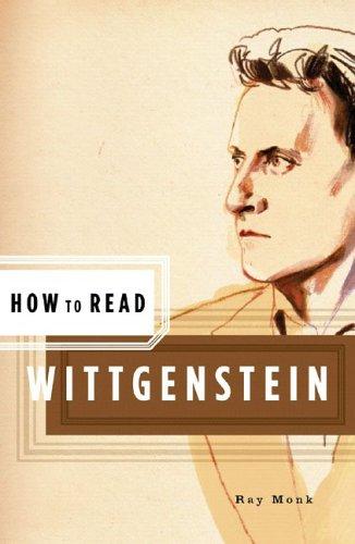 Ray Monk: How to read Wittgenstein (2005, Norton)