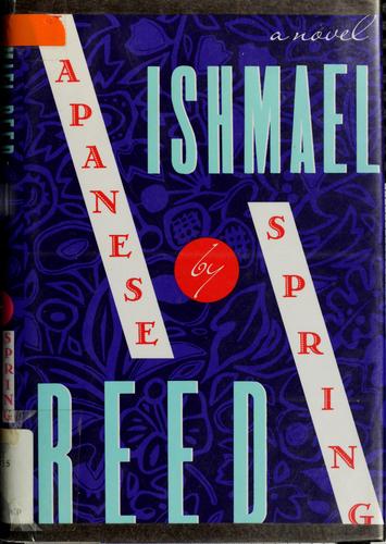 Ishmael Reed: Japanese by spring (1993, Atheneum, Maxwell Macmillan Canada, Maxwell Macmillan International)