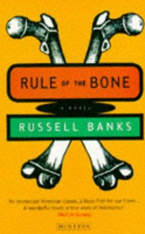 Russell Banks: Rule of the Bone (Paperback, 1996, Minerva Pr)