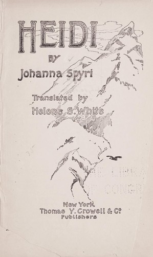 Johanna Spyri: Heidi (1902, T. Y. Crowell)