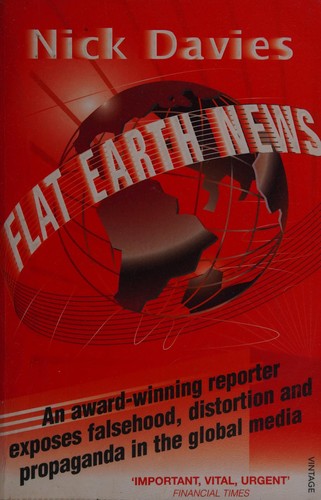 Flat Earth news (2009, Vintage Books)