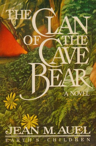 Jean M. Auel: The Clan of the Cave Bear (Hardcover, 1980, Crown Publishers)