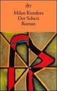 Milan Kundera: Der Scherz (Paperback, German language, 1998, Deutscher Taschenbuch Verlag GmbH & Co.)