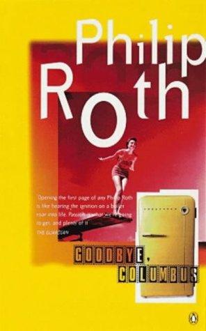 Philip Roth: Goodbye, Columbus (1999, Penguin Books Ltd)