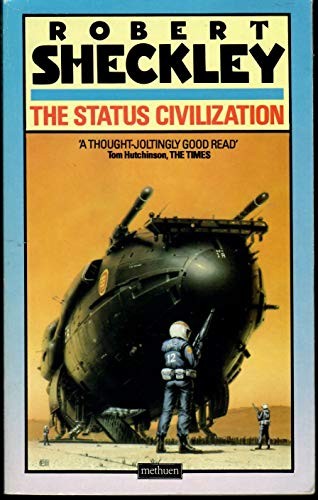 The status civilization (1986, Methuen)