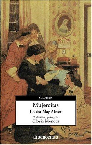 Mujercitas (Paperback, Spanish language, 2006, Plaza y Janes)
