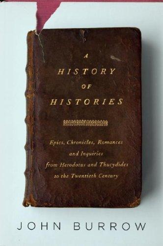 John Burrow: A History of Histories (Hardcover, 2008, Knopf)