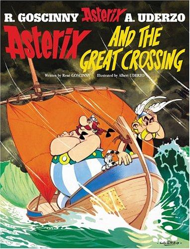 Asterix and the Great Crossing (Asterix) (Paperback, 2005, Orion)