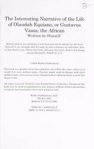 Olaudah Equiano: The interesting narrative of the life of Olaudah Equiano, or, Gustavus Vassa, the African (2008, Wilder Publications)