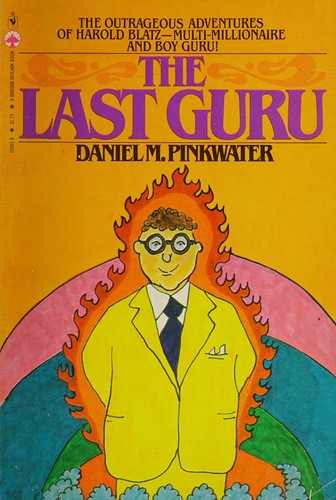 Daniel Manus Pinkwater: The last guru (1981, Bantam Books)