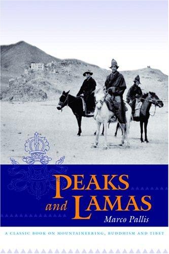 Marco Pallis: Peaks and lamas (Paperback, 2005, Shoemaker & Hoard)