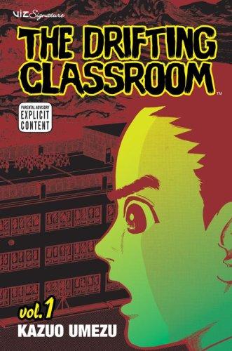 Kazuo Umezu: The drifting classroom. (Paperback, 2006, Viz Media)