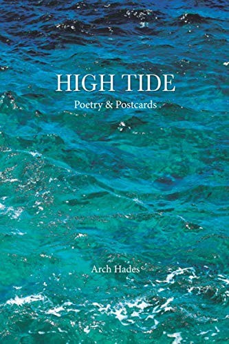 Arch Hades: High Tide (Paperback, 2018, Independently published)