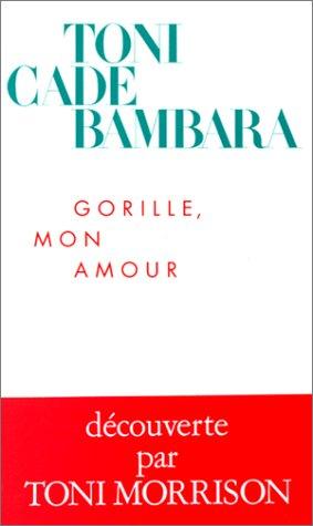 Gorille, mon amour (Paperback, 1994, Christian Bourgois)