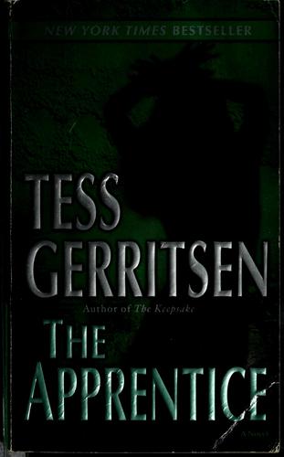 Tess Gerritsen: The apprentice (2008, Ballantine Books)