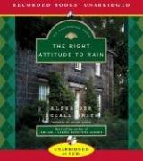 Alexander McCall Smith: The Right Attitude to Rain (Isabel Dalhousie Mysteries) (AudiobookFormat, 2006, Recorded Books)